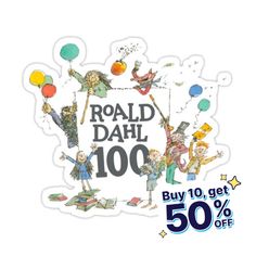 an advertisement for the royal dall 100 sale with children's books and balloons