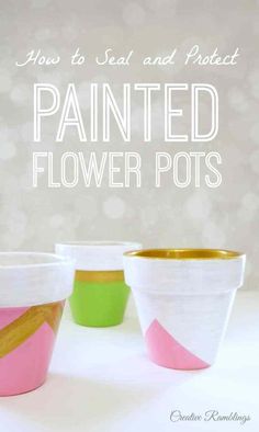 how to seal and protect painted flower pots from the inside out with colored paper cups