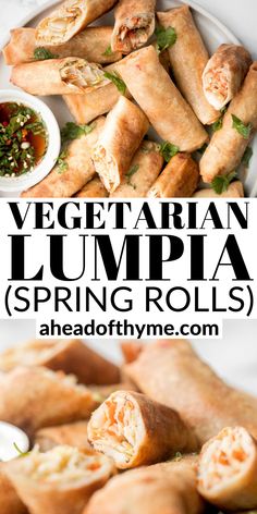 vegetarian lumpa spring rolls with dipping sauce on the side and text overlay that reads, vegetarian lumpa spring rolls