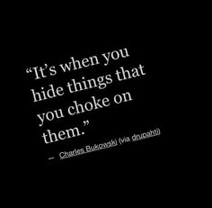 Bukowski Quotes, Charles Bukowski Quotes, Charles Bukowski, Literary Quotes, Poem Quotes, Bukowski, Wonderful Words, Quotable Quotes, Poetry Quotes