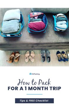 an image of clothes and shoes with the title how to pack for a 1 month trip tips & free checklist