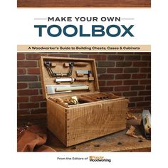 a wooden box with tools in it and the words make your own toolbox on top