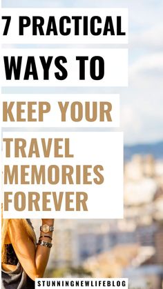 7 Practical Ways To Keep Your Travel Memories Forever, travel memories, travel creative, travel keepsakes, travel scrapbook, vacation memories, travel journal. Travel Creative, Keepsake Journal, Travel Keepsakes, Vacation Memories