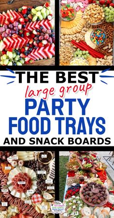 the best large group party food trays and snack boards