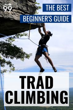 the best beginner's guide to trad climbing