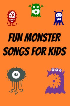 an orange book cover with monsters on it and the words fun monster songs for kids