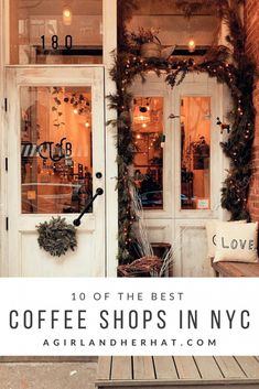 coffee shops in nyc with the words 10 of the best coffee shops in new york