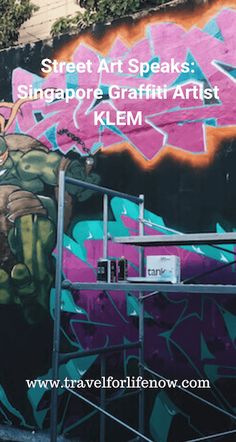 graffiti on the side of a building with words street art speaks singapore graffiti artist klem