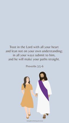 two women holding hands with the words trust in the lord with all your heart and lean not on your own understanding