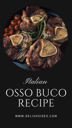 Italian Osso Buco Recipe Lamb Osso Bucco Recipe, Oso Bucco, Venison Dishes, Osso Bucco Recipe, Beef Shank Recipe, Osso Buco Recipe, Veal Shank, Cabbage Soup Diet Recipe, Italian Meals