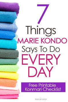 a stack of towels with the title 7 things marie kondo says to do every day