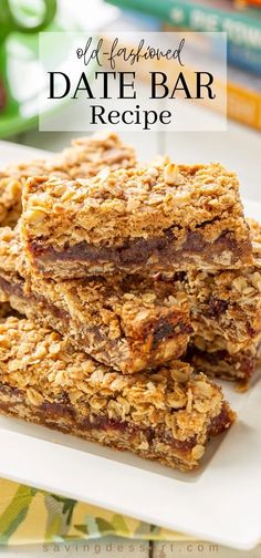 some granola bars stacked on top of each other with the words old fashioned date bar recipe