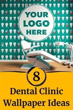 a dental clinic wallpaper with the words, your logo here 8 dental clinic wallpaper ideas