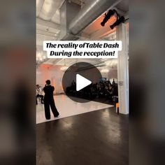 a man standing on top of a dance floor in front of a mirror with the caption, the reality of table dash during the reception