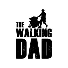 the walking dad logo with a man pushing a wheelbarrow behind it, on a white background