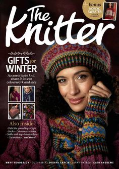 the knitter magazine cover featuring a woman wearing a hat and scarf