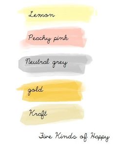 five kinds of lemon, peachy pink, neutral grey and gold