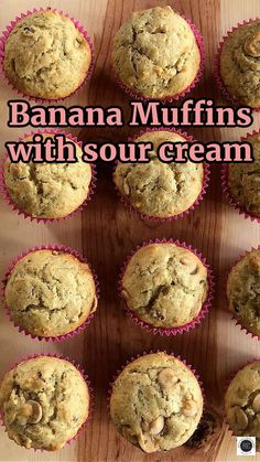 banana muffins with sour cream are on a wooden board and the title reads, banana muffins with sour cream