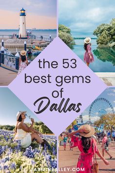 the 35 best gems of dallas, texas is featured in this postcard collage