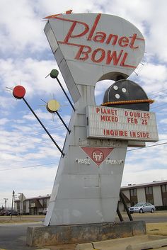 Neon: Planet Bowl Atomic Symbol, Space Themes, Old Neon Signs, Roadside Signs, Retro Signage, Googie Architecture, Retro Signs, Neon Signage