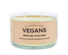 a candle for vegans smells like i'm so sorry