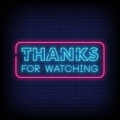 thanks for watching neon sign on dark brick wall background stock photo - premium royaltying