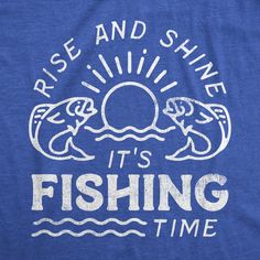 The early bird gets the worm for their hook! Early Bird Gets The Worm, Funny Adult Shirts, Lake Vacation, Funny Dad Shirts, Funny Shirts For Men, Lake Fishing, Dog Funny, Novelty Clothing, Rise And Shine