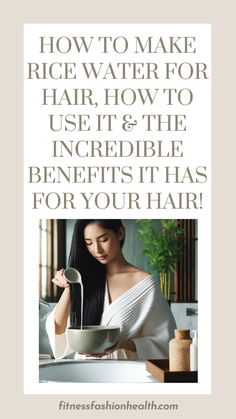 This Guide is just GOLD! The rice water for hair growth gave my hair a growth spur, made my hair so much shinier & it feels so strong! Water Benefits For Skin