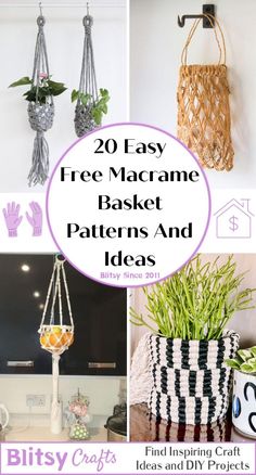 the top 20 easy and free macrame basket patterns and ideas for home decor