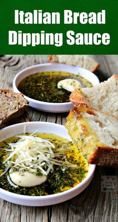 two bowls filled with soup and bread on top of a wooden table in front of the words italian bread dipping sauce