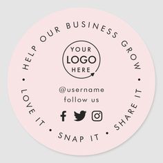 a round sticker with the words, help your business grow and follow us on it