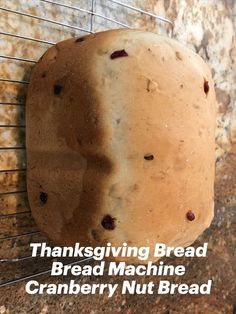 Cranberry Nut Bread on Wire Cooling Rack Cranberry Walnut Bread Machine Recipe, Cranberry Walnut Bread Recipe, Cranberry Nut Bread, Bread Bread Machine, Walnut Bread Recipe, Cranberry Walnut Bread