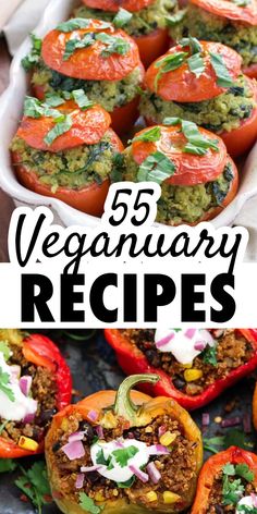 several different types of stuffed peppers with text overlay that reads 55 vegan - friendly recipes