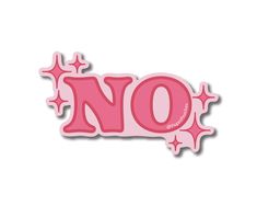 a pink sticker with the word no in it's center and stars around it