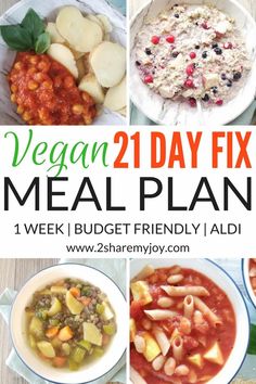 vegan 21 day fix meal plan with pictures of different foods and vegetables in bowls