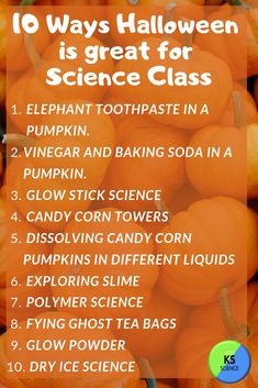 pumpkins with the words 10 ways halloween is great for science class