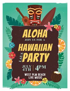 a hawaiian party flyer with an image of a tiki mask, orange slices and leaves