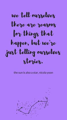 the sun is also a star, nikola yoon quote on purple background with black ink