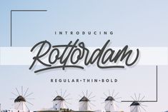 an old fashioned font with windmills in the background that says, rottogramn regular - thin - bold