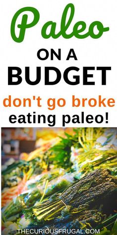 Some people think it’s too expensive to eat healthy but it doesn’t have to be!  If you’re interested in the paleo diet or already make paleo meals, this post gives you 8 simple strategies for eating paleo on a budget. Knowing how to do easy paleo meals on a budget will save you LOTS of money! | paleo on a budget families | paleo cheap #InfusedWaterandBeverages Clean Eating Recipes For Beginners, Paleo Diet Benefits, What Is Paleo Diet, Paleo On A Budget, Clean Eating Dinner Recipes, Starting Paleo Diet, Eat Healthy On A Budget, Healthy On A Budget, Easy Clean Eating Recipes