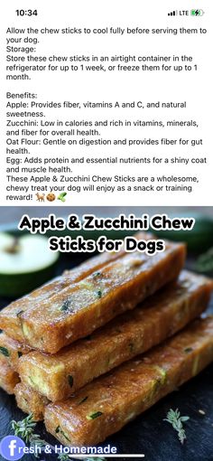 the recipe for apple and zucchini chew sticks is shown in an advert