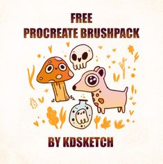 an image of a cartoon dog and mushroom with the text free procreate brushpack by kosketch