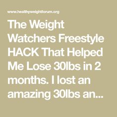 The Weight Watchers Freestyle HACK That Helped Me Lose 30lbs in 2 months. I lost an amazing 30lbs and hope to be down 50 or even 60 pounds by Halloween! Weight Watchers Tips, Protein Rich Foods, Lose 30 Pounds, Low Fat Diets, Weight Watchers Meals, 2 Months, Ways To Save Money, Ways To Save, Healthy Weight