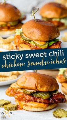 chicken sandwich sandwiches with pickles on top and the words sticky sweet chili chicken sandwiches