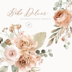 an image of flowers and greenery with the text bod deluxe watercolor bouquets