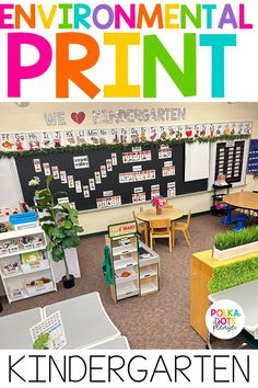 an image of a classroom setting with the words environmental print