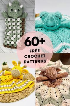 crochet patterns for stuffed animals and blankets with text overlay that says 60 free crochet pattern