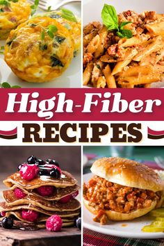 the cover of high - fiber recipes is shown with images of different foods and vegetables