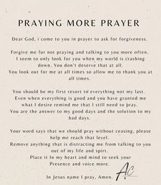 a poem written in black and white with the words praying more prayer on top of it