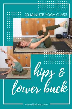 a woman doing yoga poses with the words hips and lower back on top of her